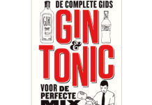 De complete gids. Gin & Tonic. Voor de perfecte mix gin tonic boek